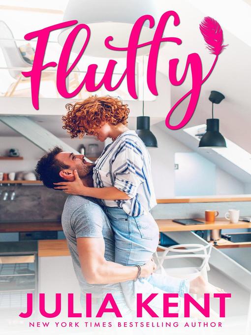 Title details for Fluffy by Julia Kent - Available